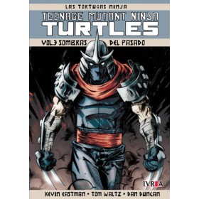 Tortugas Ninja Vol 3 Sombras del pasado 